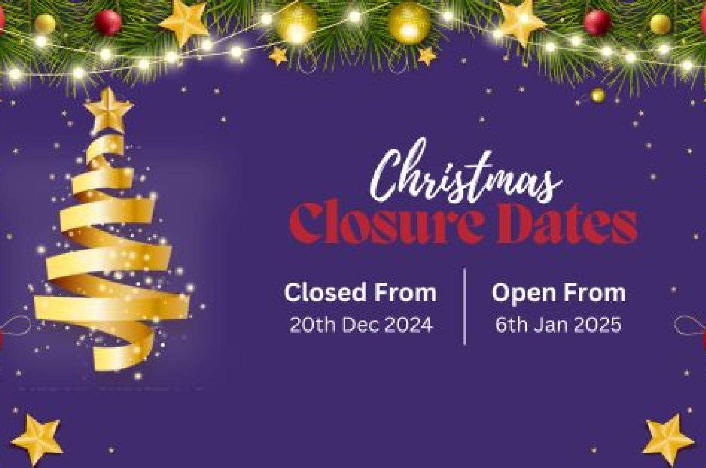 Christmas Closure Dates 2024